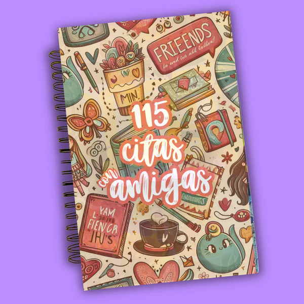 Bitácora de las 115 citas con amigas