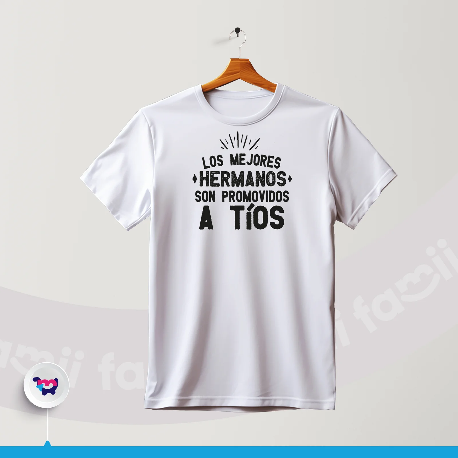 1. Camiseta “Los mejores hermanos son promovidos a tíos”