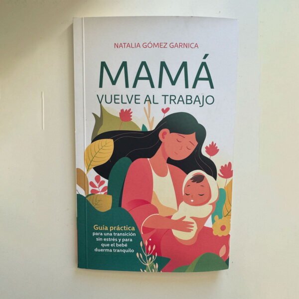 Libro mamá vuelve al trabajo